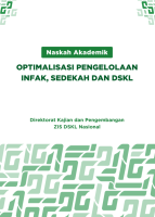 Naskah Akademik Optimalisasi Pengelolaan Infak, Sedekah, dan DSKL Naskah Akademik Optimalisasi Pengelolaan Infak, Sedekah, dan DSKL