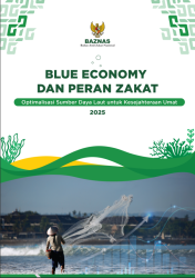 Blue Economy dan Peran Zakat: Optimalisasi Sumber Daya Laut untuk Kesejahteraan Umat Blue Economy dan Peran Zakat: Optimalisasi Sumber Daya Laut untuk Kesejahteraan Umat