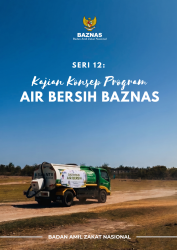 Kajian Konsep Program Air Bersih BAZNAS Kajian Konsep Program Air Bersih BAZNAS
