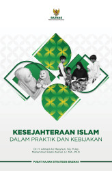 Kesejahteraan Islam Dalam Praktik dan Kebijakan Kesejahteraan Islam Dalam Praktik dan Kebijakan