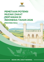 Pemetaan Potensi Muzaki Zakat Pertanian di Indonesia Tahun 2026: Provinsi Riau Pemetaan Potensi Muzaki Zakat Pertanian di Indonesia Tahun 2026: Provinsi Riau