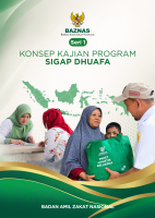 Kajian dan Konsep Program Sigap Dhuafa BAZNAS Kajian dan Konsep Program Sigap Dhuafa BAZNAS